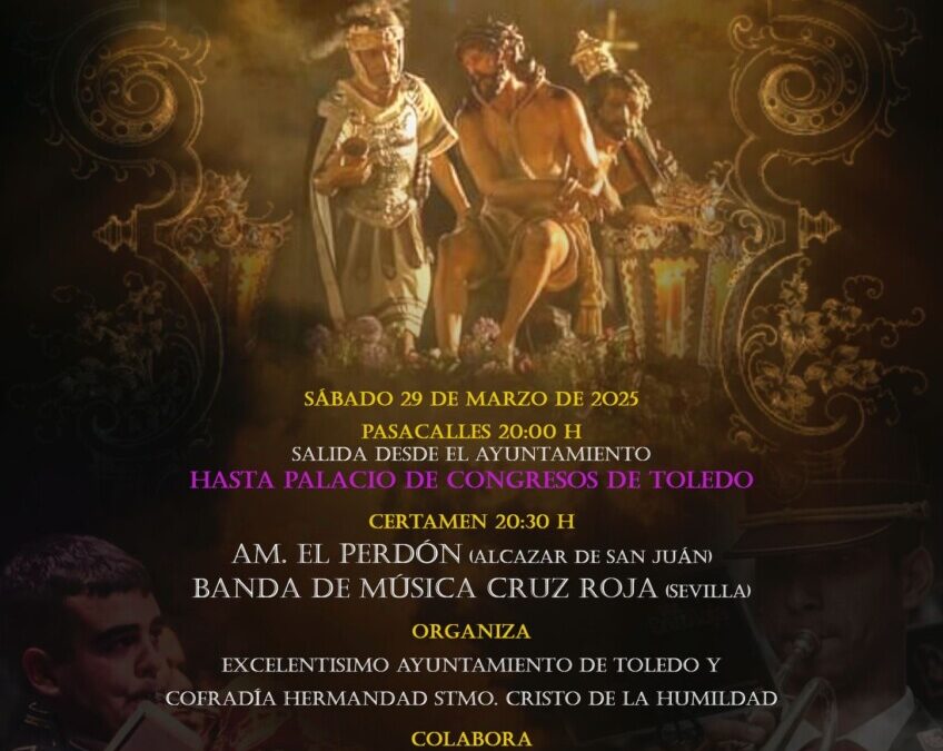 XIV Certamen Solidario de Bandas en Toledo: Música y Hermandad por una Buena Causa
