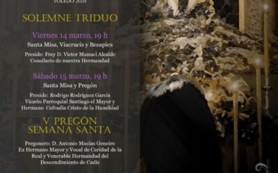 Solemne Triduo en Honor al Santísimo Cristo de la Humildad en el Monasterio de San Juan de los Reyes 2025